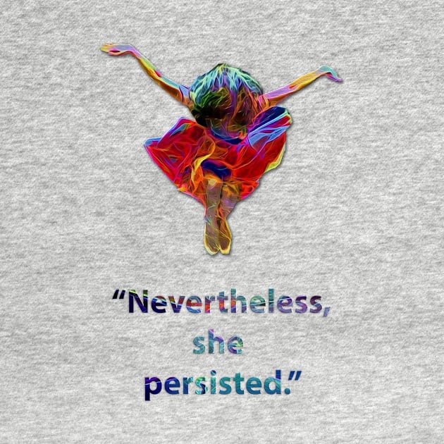 Nevertheless she persisted by Diego-t